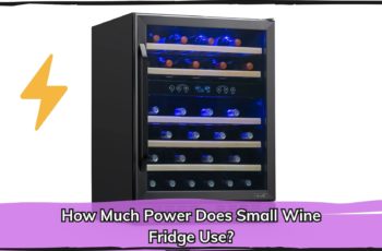 How Much Power Does Small Wine Fridge Use?